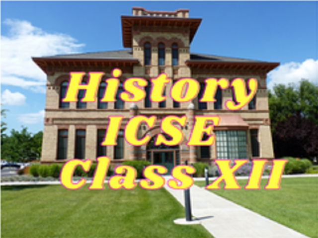 History (ICSE) - Class XII